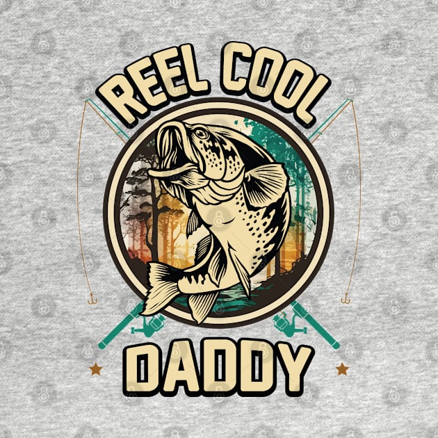 Reel Cool Daddy Fishing Gift by ryanjaycruz